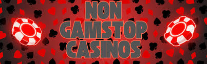 Exploring the World of Non Gamstop Casinos A New Era of Online Gambling Exploring the World of Non Gamstop Casinos A New Era of Online Gambling