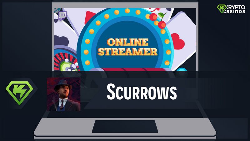 Scurrows Casino: Wo der umstrittenste Streamer im Internet spielt